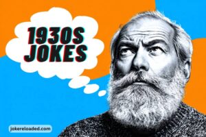 1930s jokes