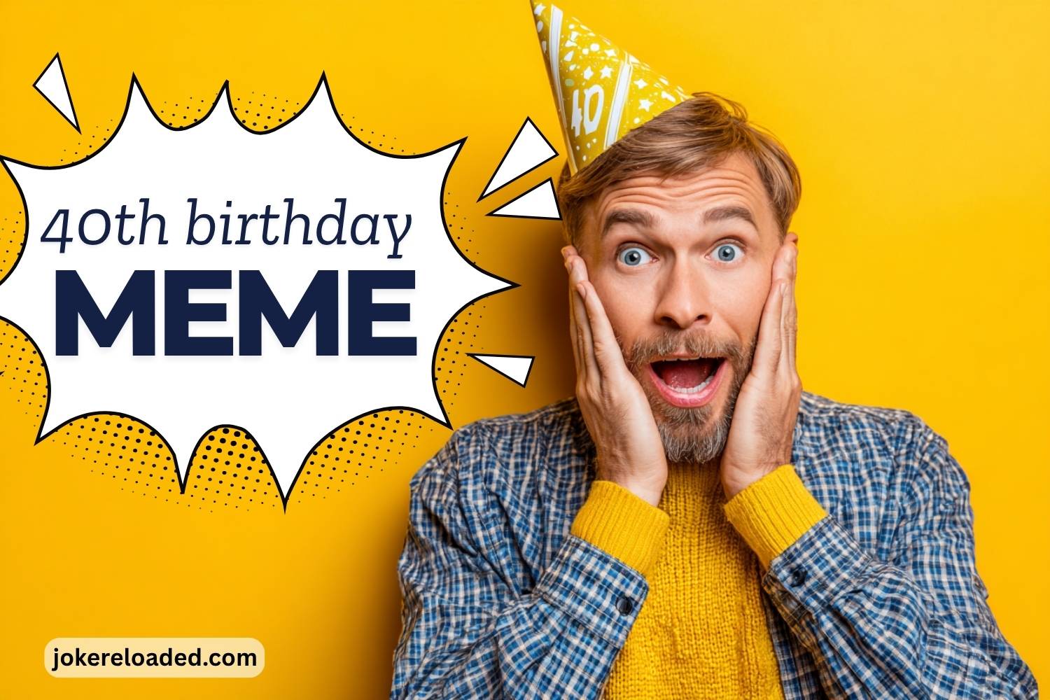 40th birthday meme