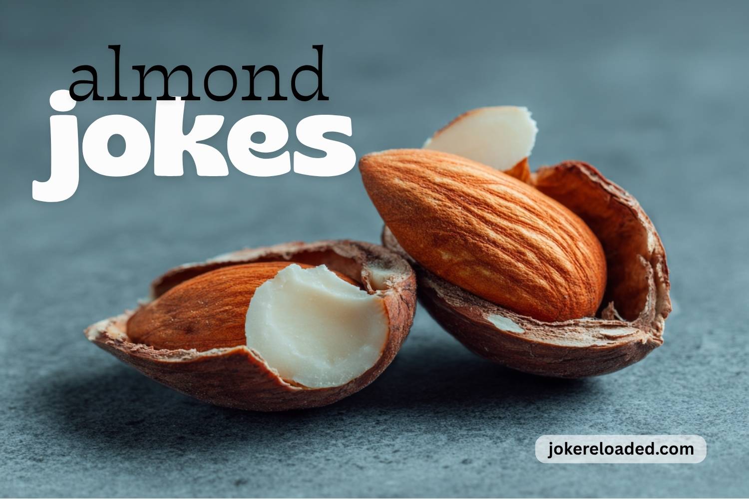 almond jokes