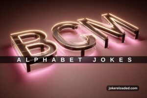 alphabet jokes
