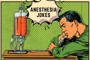 anesthesia jokes