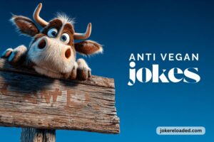 anti vegan jokes