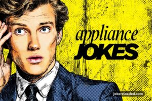 appliance jokes