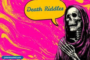 death riddles