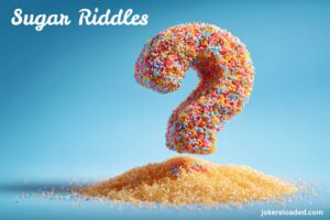 sugar riddles