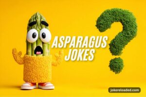 asparagus jokes