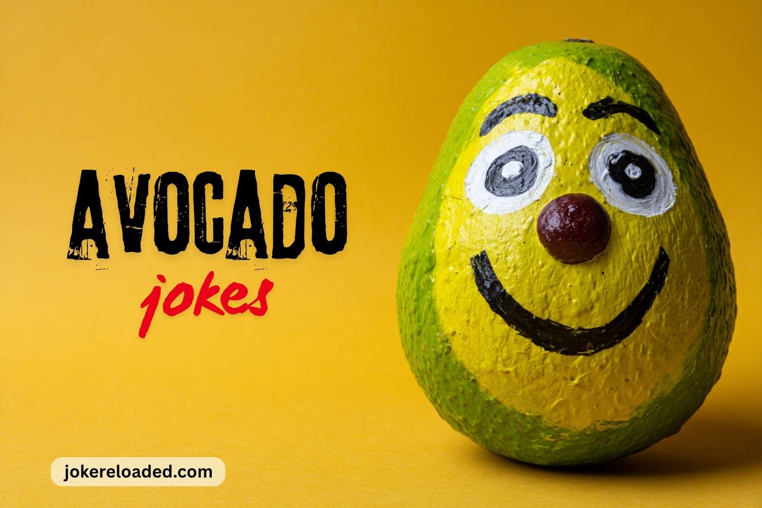 avocado jokes