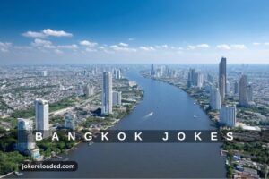 bangkok jokes