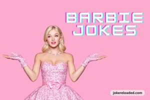 barbie jokes