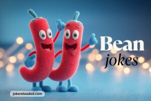 bean jokes