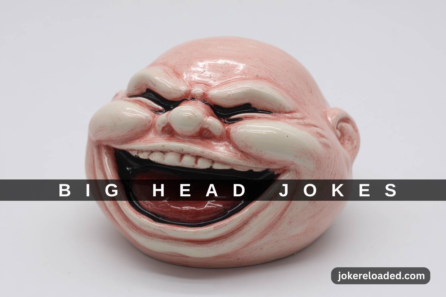 big head jokes