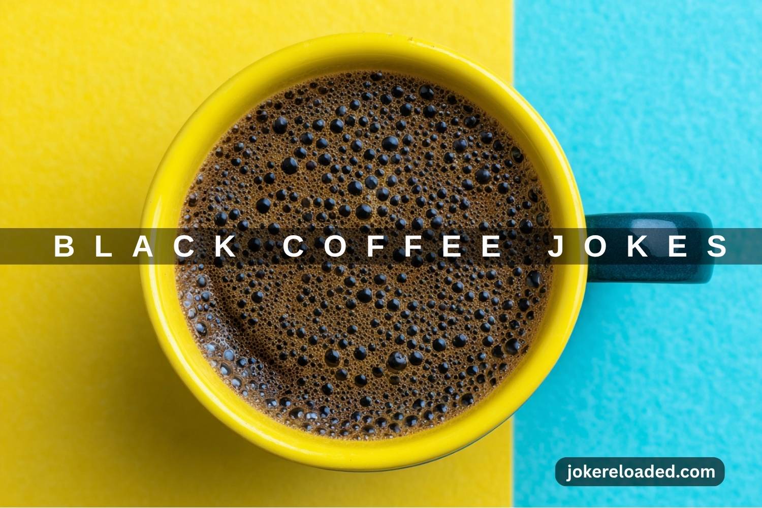 black coffee jokes