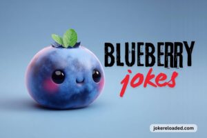 blueberry joke