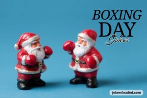 boxing day jokes