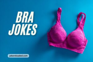 bra jokes